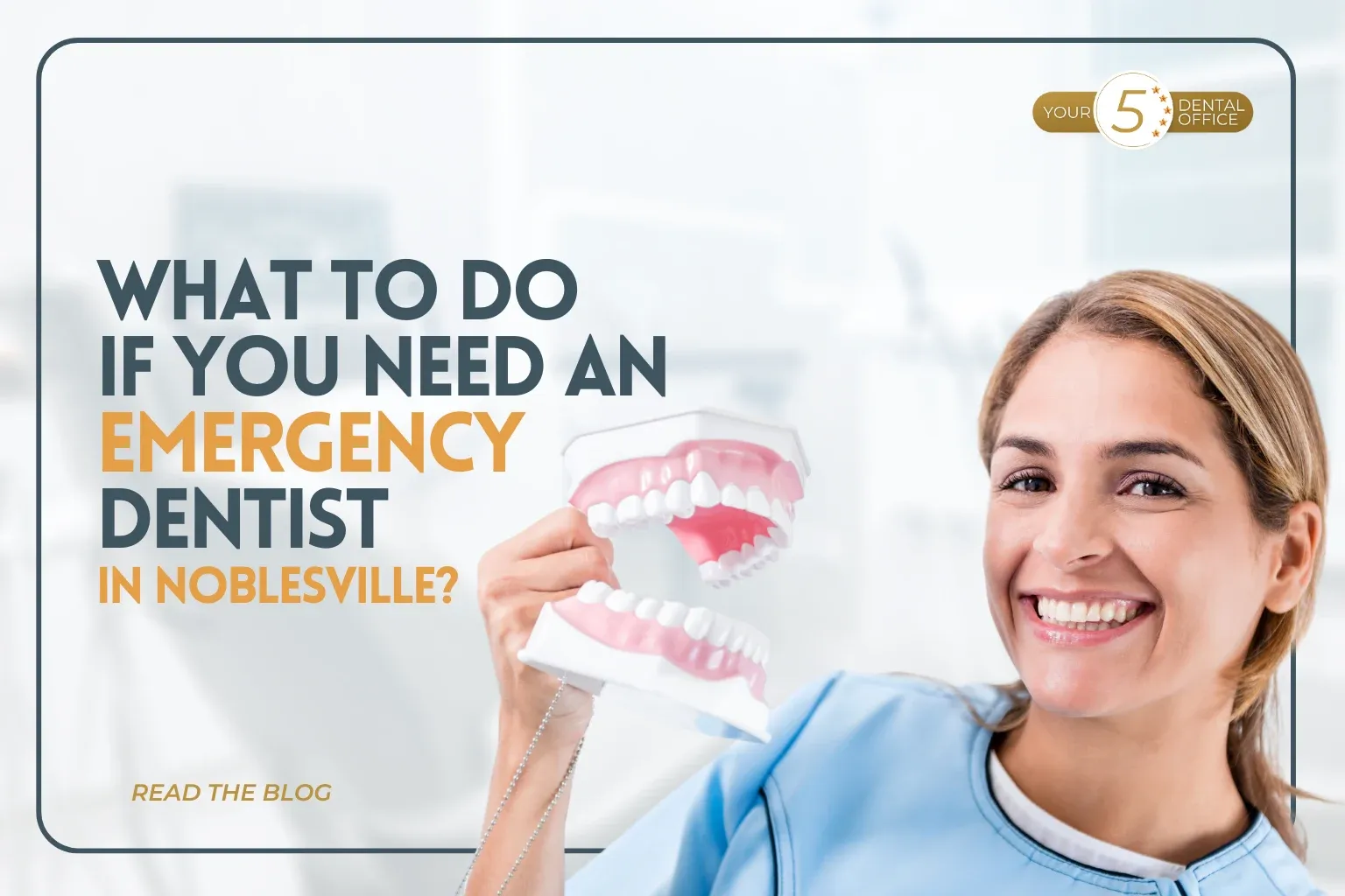 What to Do If You Need an Emergency Dentist in Noblesville?