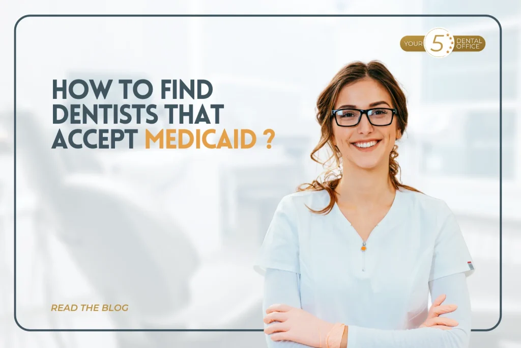 Smiling dental professional and graphic explaining how to find dentists that accept Medicaid.